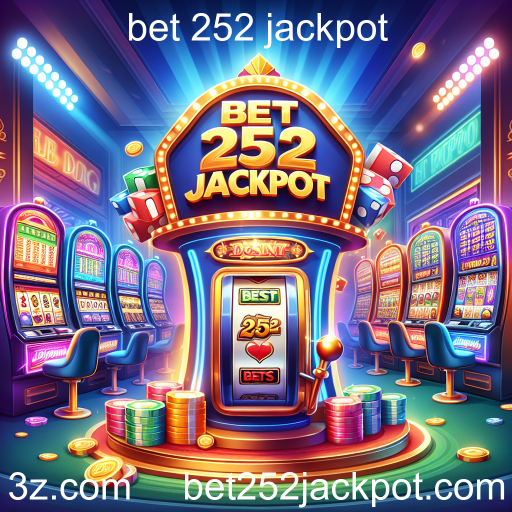 Explore o Mundo dos Cassinos Online com Bet 252 Jackpot